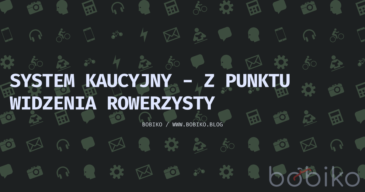 System kaucyjny - z punktu widzenia rowerzysty